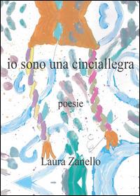 Io sono una cinciallegra - Laura Zanello - copertina