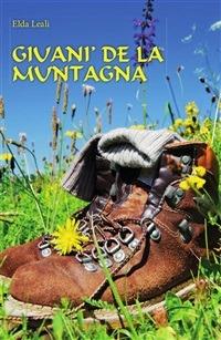 Giuanì de la muntagna - Elda Leali - ebook
