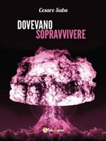 Dovevano sopravvivere