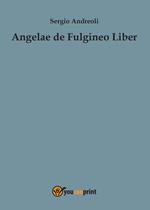 Angelae de Fulgineo Liber