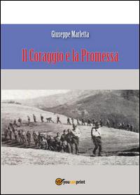 Il coraggio e la promessa - Giuseppe Marletta - copertina