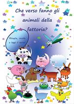 Che verso fanno gli animali della fattoria