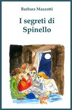 I segreti di Spinello