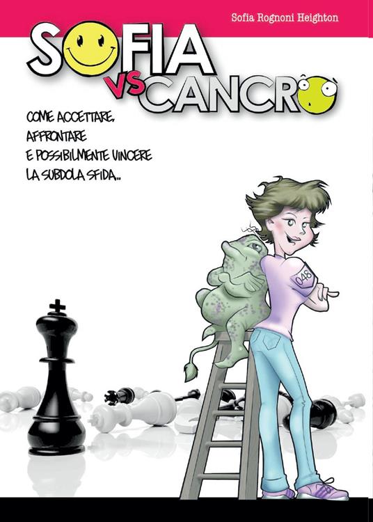 Sofia vs. cancro - Sofia Rognoni Heighto - copertina