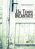 Un tempo incantato