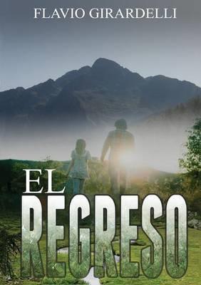 Regreso (El) - Flavio Girardelli - copertina