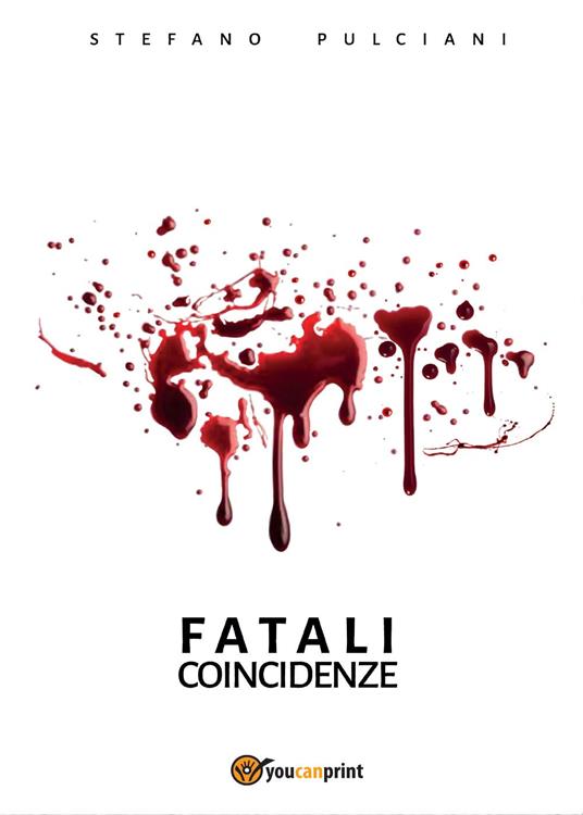 Fatali coincidenze - Stefano Pulciani - copertina