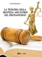 La teologia della giustizia agli esordi del cristianesimo