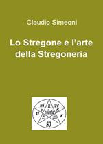 Lo stregone e l'arte della stregoneria