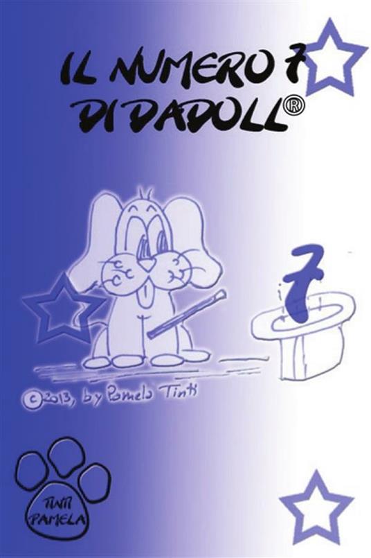 Il numero 7 di Dadoll - Pamela Tinti - ebook
