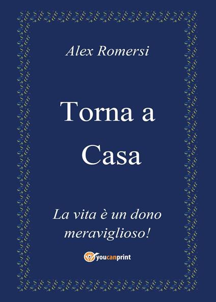 Torna a casa - Alex Romersi - copertina