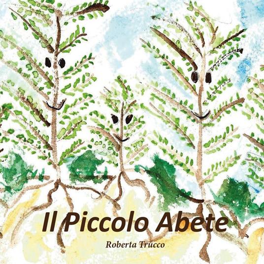 Il piccolo abete - Roberta Trucco - copertina
