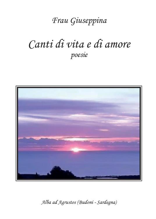 Canti di vita e di amore - Giuseppina Frau - copertina