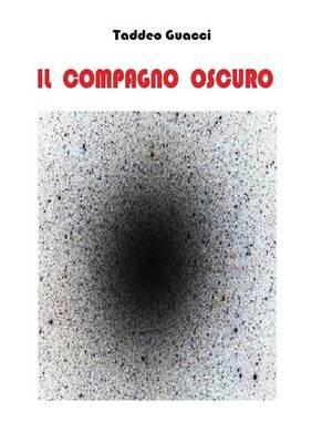Il compagno oscuro - Taddeo Guacci - copertina
