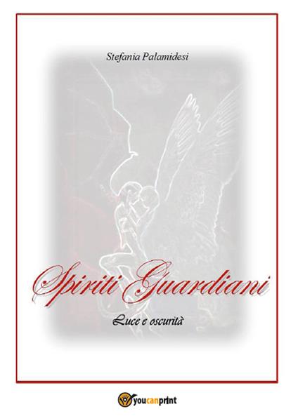 Spiriti guardiani - Stefania Palamidesi - copertina