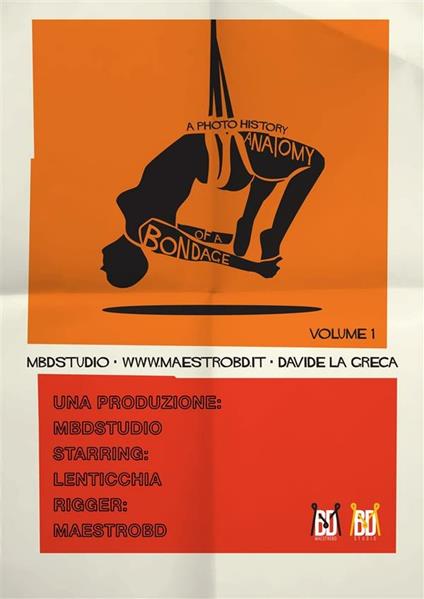 MBDSTUDIO - Anatomy of a Bondage - Volume 1 - Davide La Greca - ebook