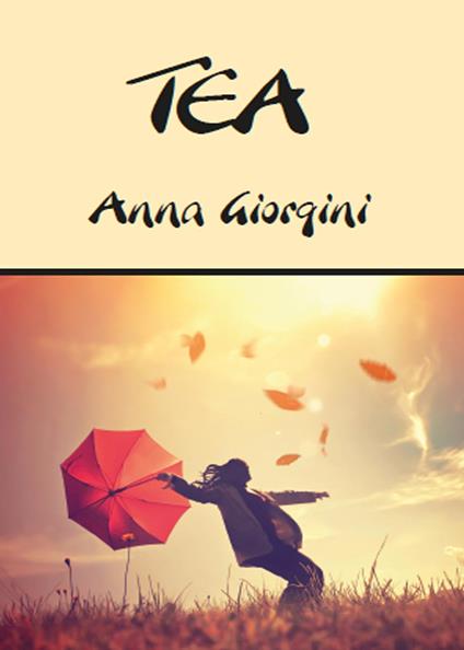 Tea - Anna Giorgini - copertina