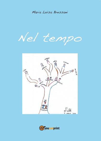 Nel tempo - Maria Luisa Bressani - copertina