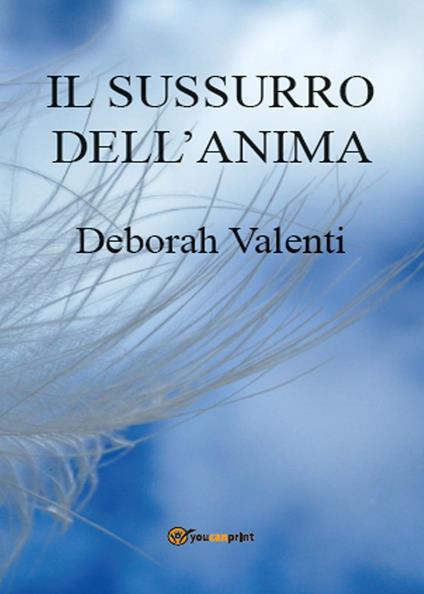 Il sussurro dell'anima - Deborah Valenti - copertina