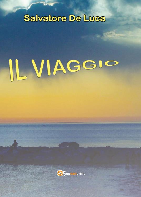 Il viaggio - Salvatore De Luca - copertina