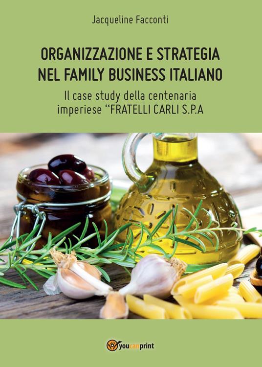 Organizzazione e strategia nel family business italiano - Jacqueline Facconti - copertina