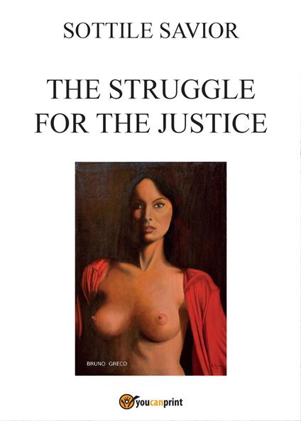 The struggle for the justice - Salvatore Sottile - copertina