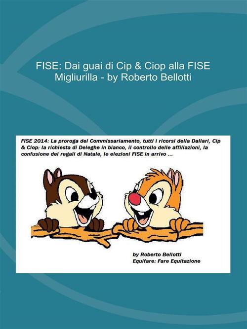 FISE: dal Fantasmino di p.za di Siena al Fiocco Rosso - Roberto Bellotti - ebook