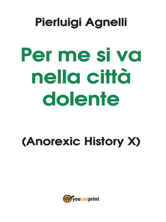 Per me si va nella città dolente - Pierluigi Agnelli - ebook