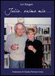 Julia, anima mia... - Claudia Piovene Cevese - copertina