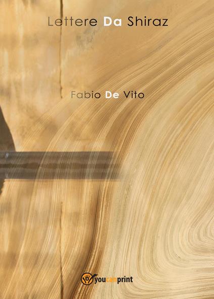 Lettere da Shiraz - Fabio De Vito - copertina