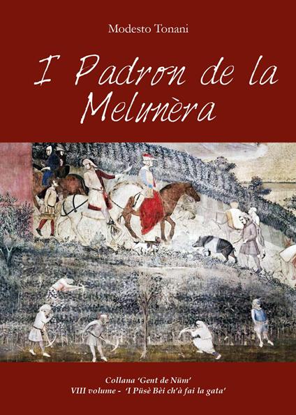I padron de la Melunèra - Modesto Tonani - copertina