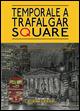 Temporale a Trafalgar Square - Laura Ferrari - copertina