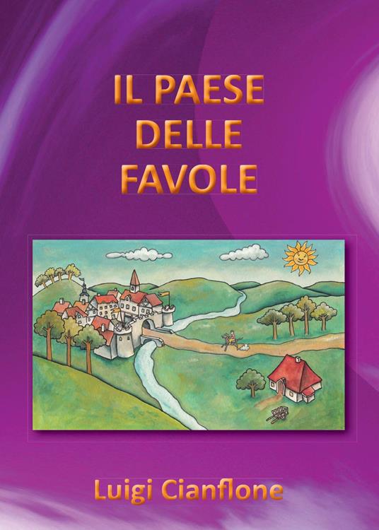 Il paese delle favole - Luigi Cianflone - copertina