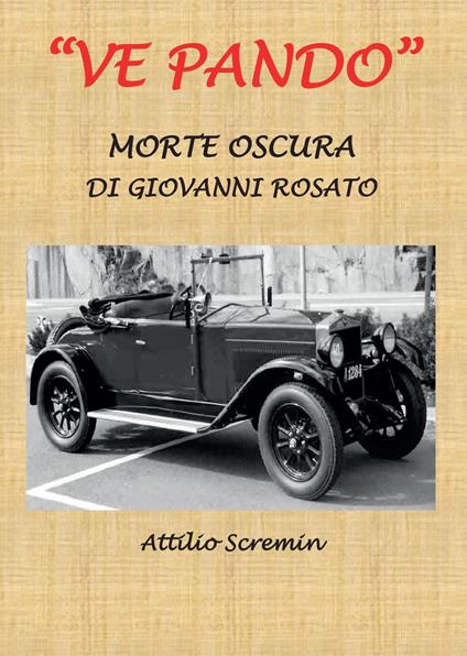 Ve Pando. Morte oscura di Giovanni Rosato - Attilio Scremin - copertina