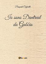 Io sono Dantreul da Gubbio