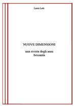 Nuove dimensioni. Una rivista degli anni Sessanta