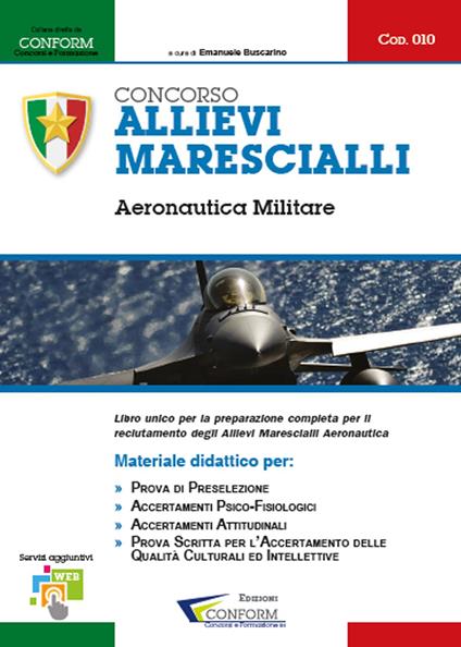 Concorso allievi marescialli. Aeronautica militare. Manuale per la preparazione alle selezioni - copertina