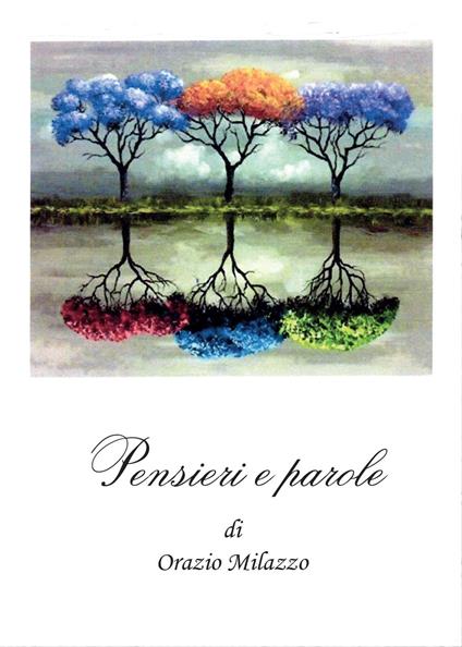 Pensieri e parole - Orazio Milazzo - copertina