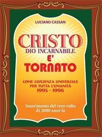 Cristo e tornato - Luciano Cassan - ebook
