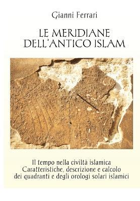 Le meridiane dell'antico Islam -  Gianni Ferrari - copertina