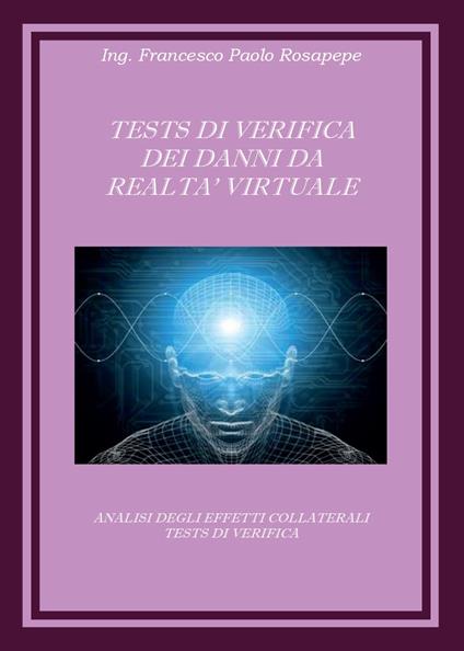 Test di verifica dei danni da realtà virtuale - Francesco P. Rosapepe - copertina