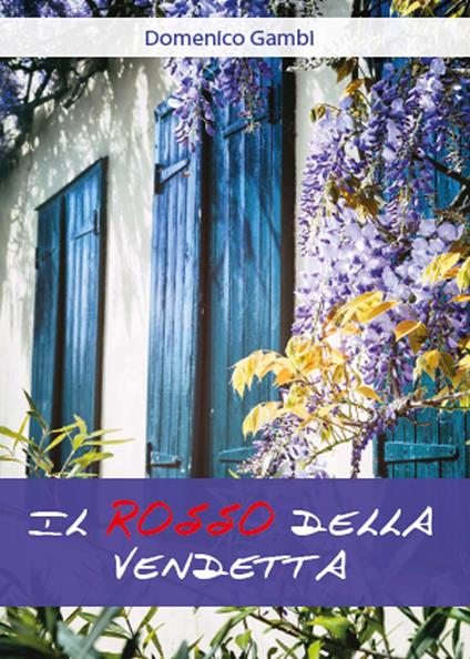 Il rosso della vendetta - Domenico Gambi - copertina