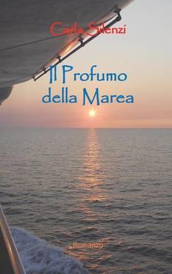 Il profumo della marea - Carla Silenzi - copertina