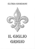 Il giglio grigio