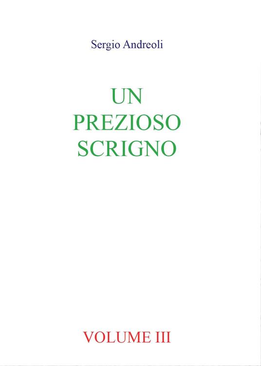 Un prezioso scrigno. Vol. 3 - Sergio Andreoli - copertina