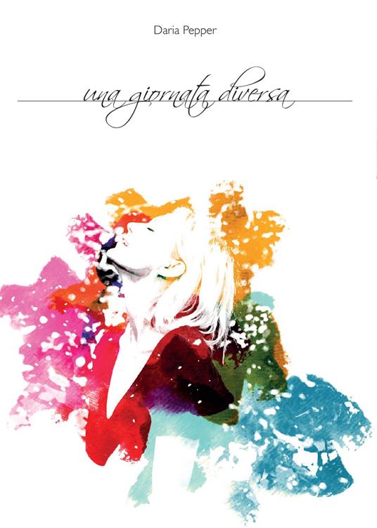 Una giornata diversa - Daria Pepper - copertina