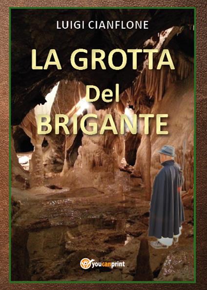 La grotta del brigante - Luigi Cianflone - copertina