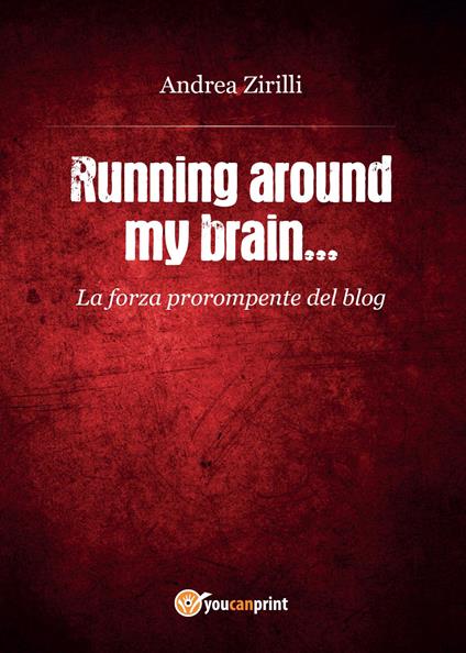 Running around my brain... - Andrea Zirilli - copertina