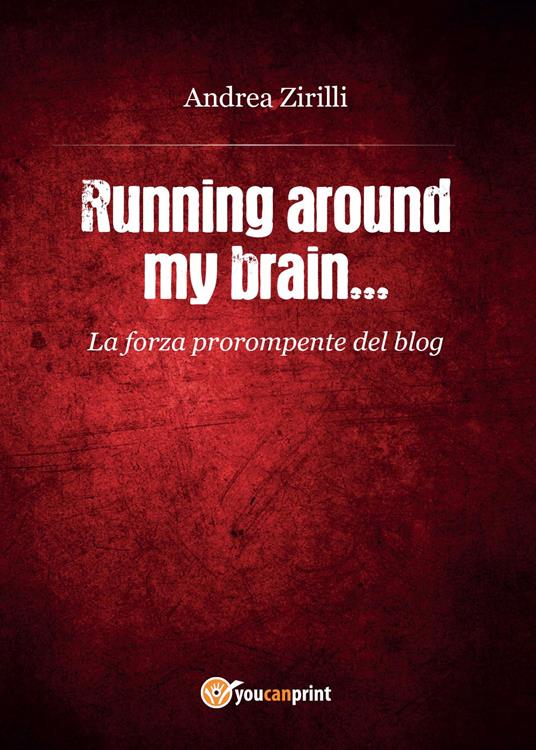 Running around my brain... - Andrea Zirilli - copertina