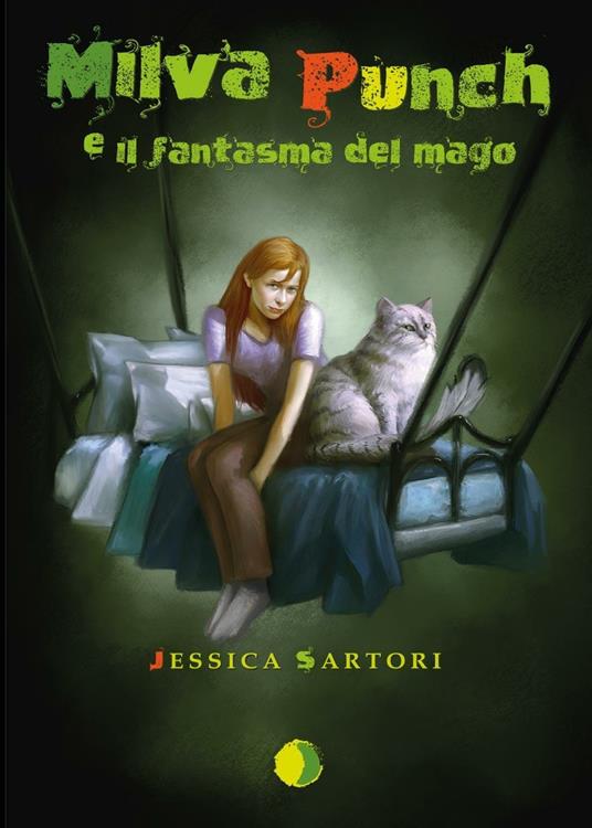 Milva Punch e il fantasma del mago - Jessica Sartori - copertina